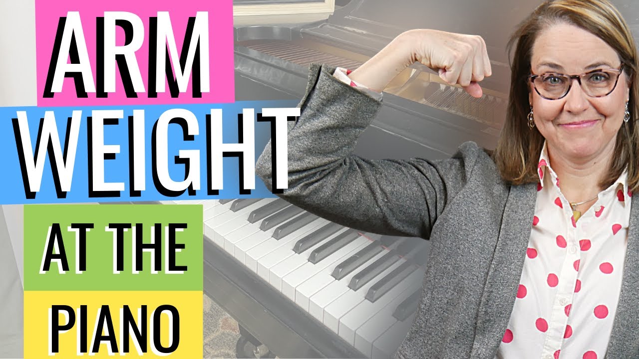 Arm Weight Exercises at the Piano (5 Steps) [Foundations of Technique, Part 4]